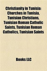 Christianity in Tunisia: Roman Catholicism in Tunisia,