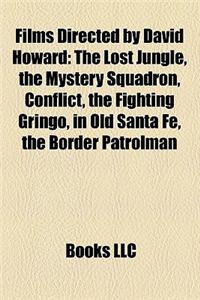 Films Directed by David Howard (Study Guide)