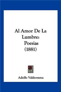 Amor De La Lumbre