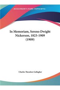 In Memoriam, Sereno Dwight Nickerson, 1823-1909 (1909)