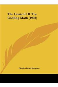 The Control of the Codling Moth (1903)