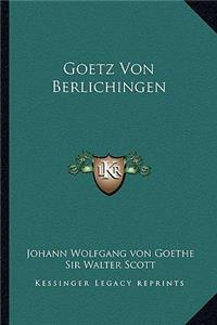 Goetz Von Berlichingen