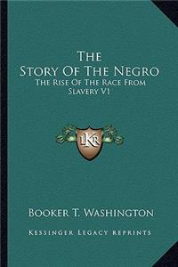 Story Of The Negro