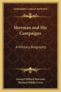 Sherman and His Campaigns