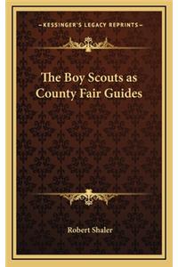 The Boy Scouts as County Fair Guides