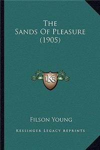 The Sands Of Pleasure (1905)