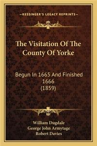 Visitation of the County of Yorke