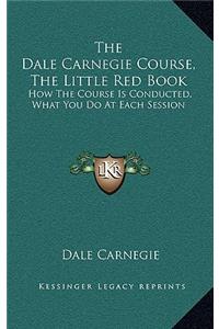 Dale Carnegie Course, The Little Red Book