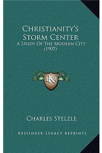 Christianity's Storm Center