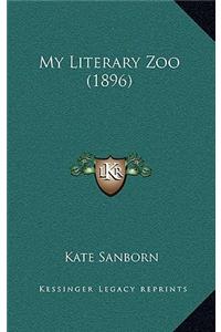 My Literary Zoo (1896)