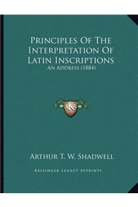 Principles Of The Interpretation Of Latin Inscriptions