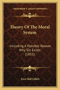 Theory Of The Moral System