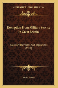 Exemption From Military Service In Great Britain