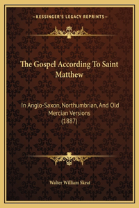 The Gospel According To Saint Matthew