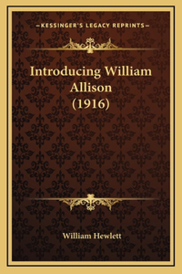 Introducing William Allison (1916)