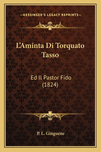 L'Aminta Di Torquato Tasso