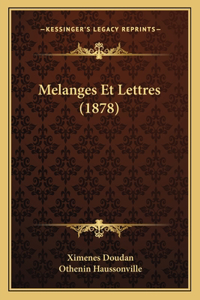 Melanges Et Lettres (1878)