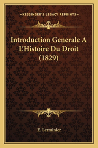 Introduction Generale A L'Histoire Du Droit (1829)