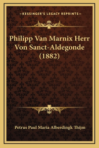 Philipp Van Marnix Herr Von Sanct-Aldegonde (1882)