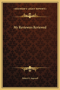 My Reviewers Reviewed