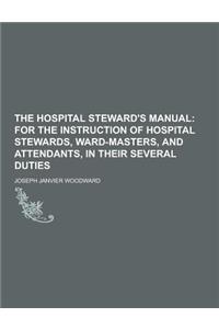 The Hospital Steward's Manual