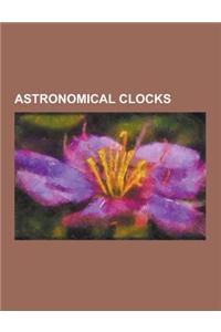 Astronomical Clocks