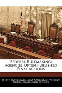 Federal Rulemaking
