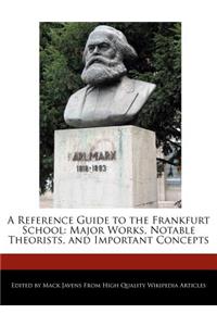 A Reference Guide to the Frankfurt School