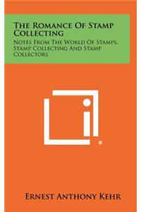The Romance of Stamp Collecting