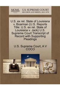U.S. Ex Rel. State of Louisiana V. Boarman {U.S. Reports Title