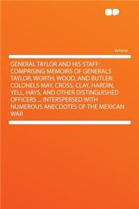 General Taylor and His Staff