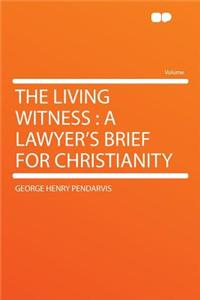 The Living Witness