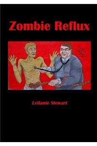 Zombie Reflux