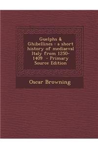 Guelphs & Ghibellines