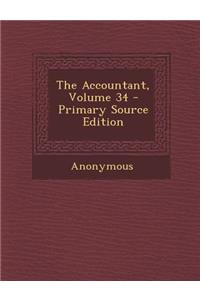 The Accountant, Volume 34 - Primary Source Edition