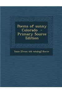Poems of Sunny Colorado