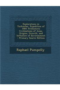 Explorations in Turkestan, Expedition of 1904