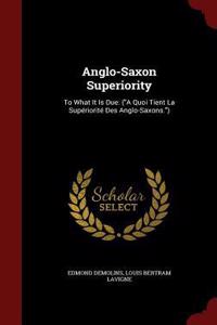 Anglo-Saxon Superiority