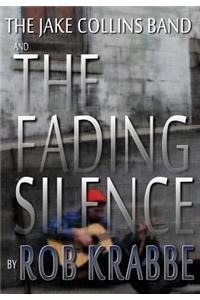 Jake Collins Band and The Fading Silence