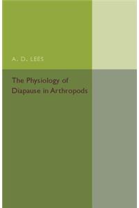 The Physiology of Diapause in Arthropods: Volume 4