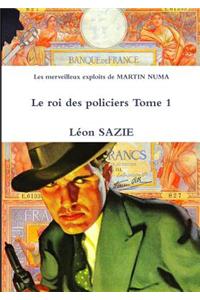 Les Merveilleux Exploits De Martin NUMA Le Roi Des Policiers Tome 1