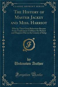 The History of Master Jackey and Miss. Harriot