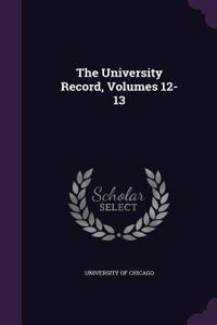 The University Record, Volumes 12-13