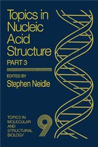 Topics in Nucleic Acid Structure