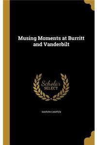 Musing Moments at Burritt and Vanderbilt