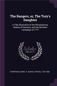 Rangers, or, The Tory's Daughter