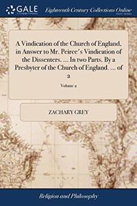 A VINDICATION OF THE CHURCH OF ENGLAND,