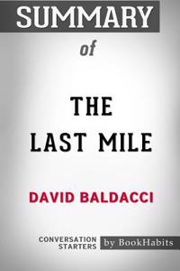 Summary of The Last Mile by David Baldacci