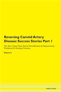 Reversing Carotid Artery Disease: Succes