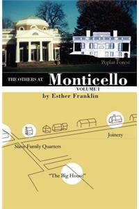 The Others at Monticello- Volume I